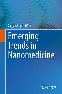 Livre Relié Emerging Trends in Nanomedicine de 