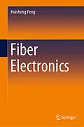 E-Book (pdf) Fiber Electronics von Huisheng Peng