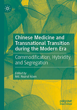 Couverture cartonnée Chinese Medicine and Transnational Transition during the Modern Era de 