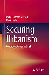 eBook (pdf) Securing Urbanism de Mark Laurence Jackson, Mark Hanlen