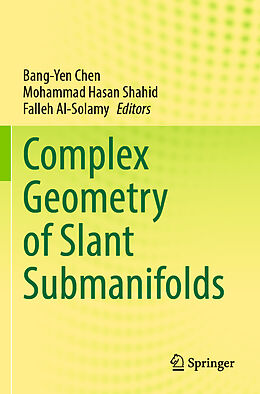 Couverture cartonnée Complex Geometry of Slant Submanifolds de 