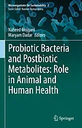 E-Book (pdf) Probiotic Bacteria and Postbiotic Metabolites: Role in Animal and Human Health von