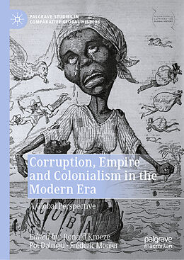 Livre Relié Corruption, Empire and Colonialism in the Modern Era de 