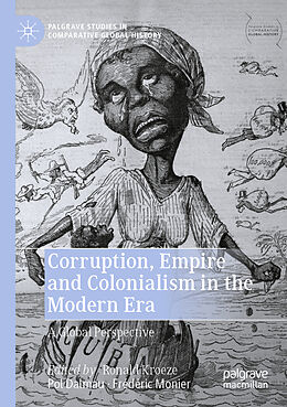 Couverture cartonnée Corruption, Empire and Colonialism in the Modern Era de 