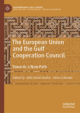 Livre Relié The European Union and the Gulf Cooperation Council de 