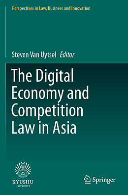 Couverture cartonnée The Digital Economy and Competition Law in Asia de 