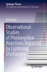 eBook (pdf) Observational Studies of Photonuclear Reactions Triggered by Lightning Discharges de Yuuki Wada