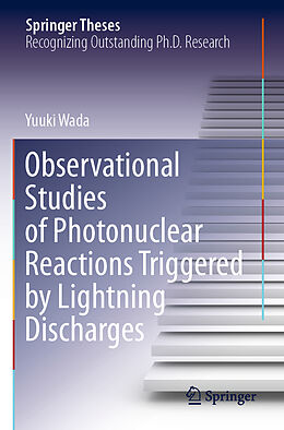 Couverture cartonnée Observational Studies of Photonuclear Reactions Triggered by Lightning Discharges de Yuuki Wada