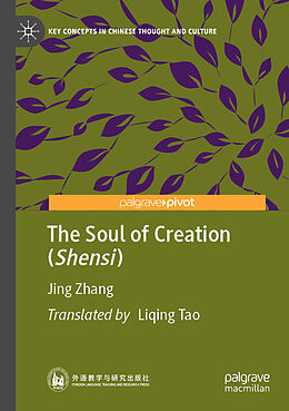 Couverture cartonnée The Soul of Creation (Shensi) de Jing Zhang