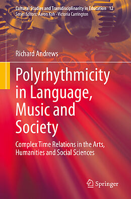 Livre Relié Polyrhythmicity in Language, Music and Society de Richard Andrews