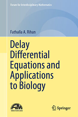 Livre Relié Delay Differential Equations and Applications to Biology de Fathalla A. Rihan