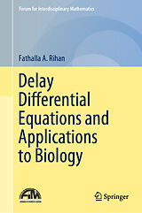 E-Book (pdf) Delay Differential Equations and Applications to Biology von Fathalla A. Rihan