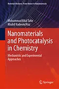 E-Book (pdf) Nanomaterials and Photocatalysis in Chemistry von Muhammad Bilal Tahir, Khalid Nadeem Riaz