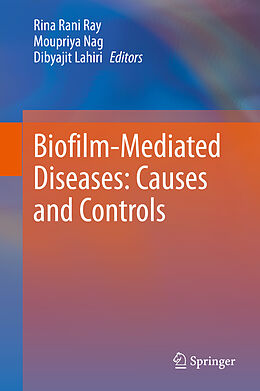 Fester Einband Biofilm-Mediated Diseases: Causes and Controls von 