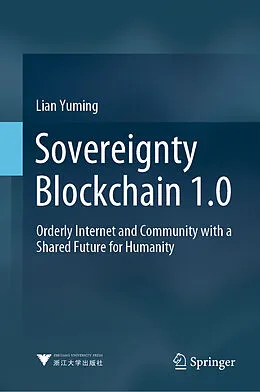 E-Book (pdf) Sovereignty Blockchain 1.0 von Lian Yuming