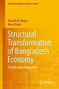 E-Book (pdf) Structural Transformation of Bangladesh Economy von Mustafa K. Mujeri, Neaz Mujeri