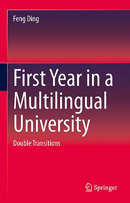 E-Book (pdf) First Year in a Multilingual University von Feng Ding