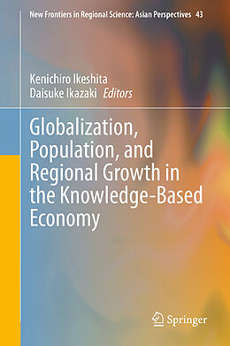 Livre Relié Globalization, Population, and Regional Growth in the Knowledge-Based Economy de 