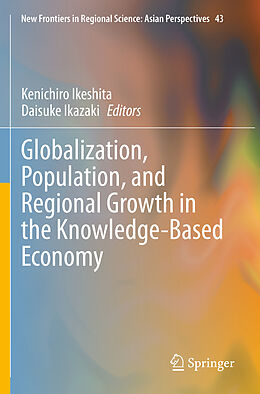 Couverture cartonnée Globalization, Population, and Regional Growth in the Knowledge-Based Economy de 