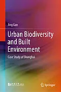 E-Book (pdf) Urban Biodiversity and Built Environment von Jing Gan