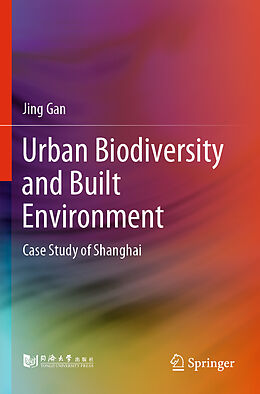 Couverture cartonnée Urban Biodiversity and Built Environment de Jing Gan