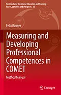 E-Book (pdf) Measuring and Developing Professional Competences in COMET von Felix Rauner