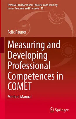 E-Book (pdf) Measuring and Developing Professional Competences in COMET von Felix Rauner