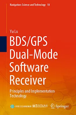 E-Book (pdf) BDS/GPS Dual-Mode Software Receiver von Yu Lu