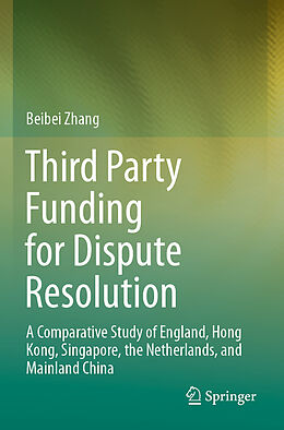 Couverture cartonnée Third Party Funding for Dispute Resolution de Beibei Zhang