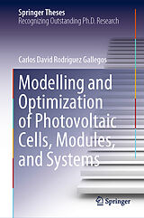 eBook (pdf) Modelling and Optimization of Photovoltaic Cells, Modules, and Systems de Carlos David Rodríguez Gallegos