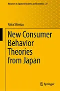 E-Book (pdf) New Consumer Behavior Theories from Japan von Akira Shimizu