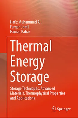 E-Book (pdf) Thermal Energy Storage von Hafiz Muhammad Ali, Furqan Jamil, Hamza Babar