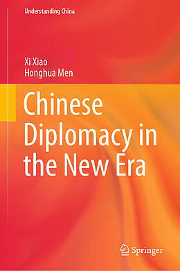 eBook (pdf) Chinese Diplomacy in the New Era de Xi Xiao, Honghua Men