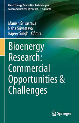 Livre Relié Bioenergy Research: Commercial Opportunities & Challenges de 