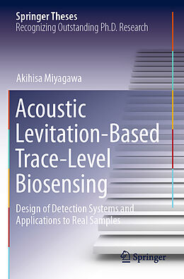 Couverture cartonnée Acoustic Levitation-Based Trace-Level Biosensing de Akihisa Miyagawa