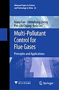 E-Book (pdf) Multi-Pollutant Control for Flue Gases von Xiang Gao, Chenghang Zheng, Pen-Chi Chiang