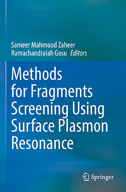 Kartonierter Einband Methods for Fragments Screening Using Surface Plasmon Resonance von 