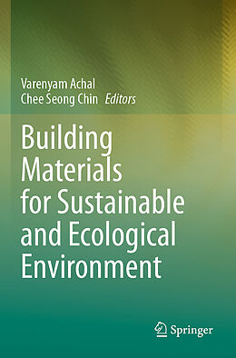 Couverture cartonnée Building Materials for Sustainable and Ecological Environment de 