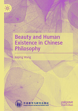 Livre Relié Beauty and Human Existence in Chinese Philosophy de Keping Wang