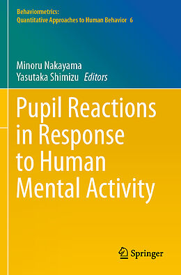 Kartonierter Einband Pupil Reactions in Response to Human Mental Activity von 