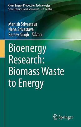 Livre Relié Bioenergy Research: Biomass Waste to Energy de 
