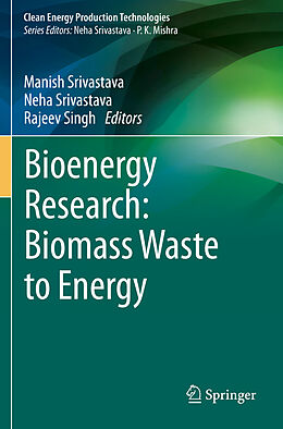 Couverture cartonnée Bioenergy Research: Biomass Waste to Energy de 