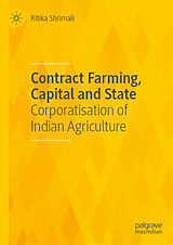 E-Book (pdf) Contract Farming, Capital and State von Ritika Shrimali
