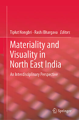 Livre Relié Materiality and Visuality in North East India de 