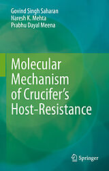 E-Book (pdf) Molecular Mechanism of Crucifer's Host-Resistance von Govind Singh Saharan, Naresh K. Mehta, Prabhu Dayal Meena