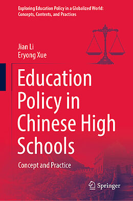 Livre Relié Education Policy in Chinese High Schools de Eryong Xue, Jian Li