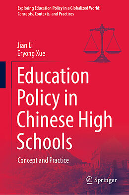 eBook (pdf) Education Policy in Chinese High Schools de Jian Li, Eryong Xue