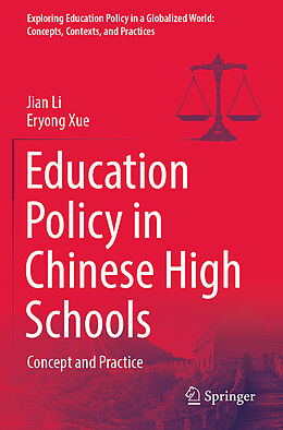 Couverture cartonnée Education Policy in Chinese High Schools de Eryong Xue, Jian Li