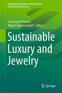 Livre Relié Sustainable Luxury and Jewelry de 