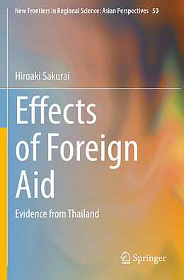 Couverture cartonnée Effects of Foreign Aid de Hiroaki Sakurai